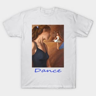 Dancer woman girl watching other dancers T-Shirt